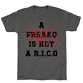 A Freako Is Not A Rico Unisex Triblend Tee Unisex