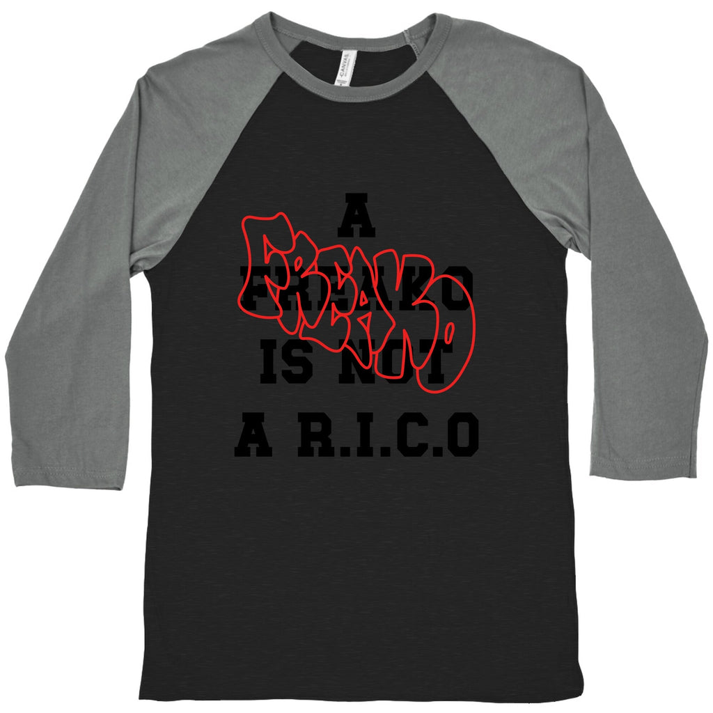 A Freako Is Not A Rico Baseball Tee Unisex