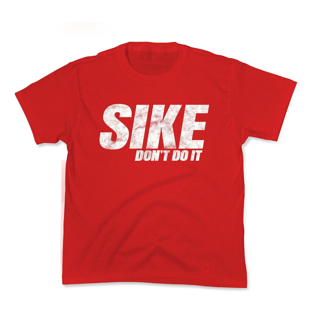 Sike Dont Do It Kids Tee Unisex