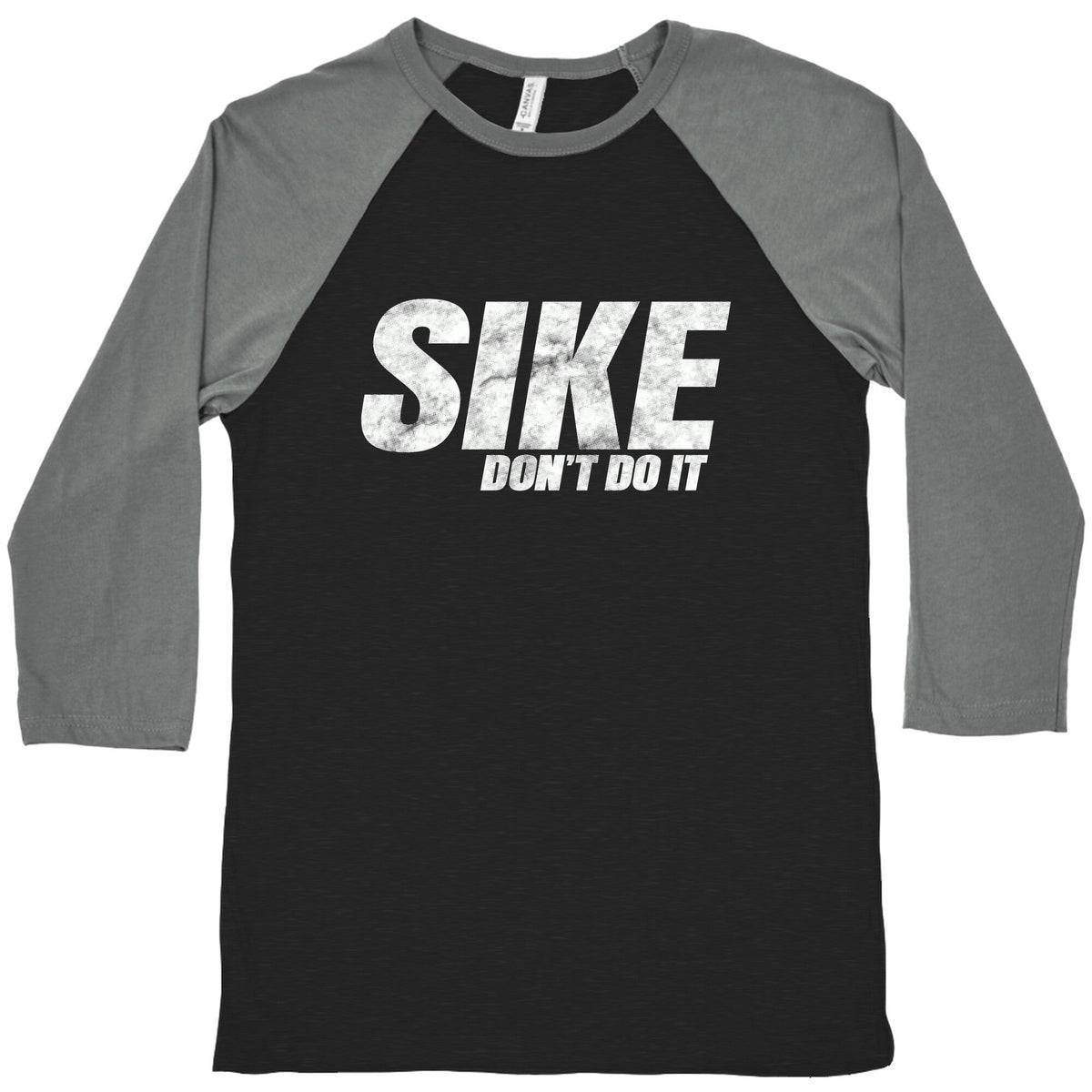 Sike Dont Do It Baseball Tee Unisex