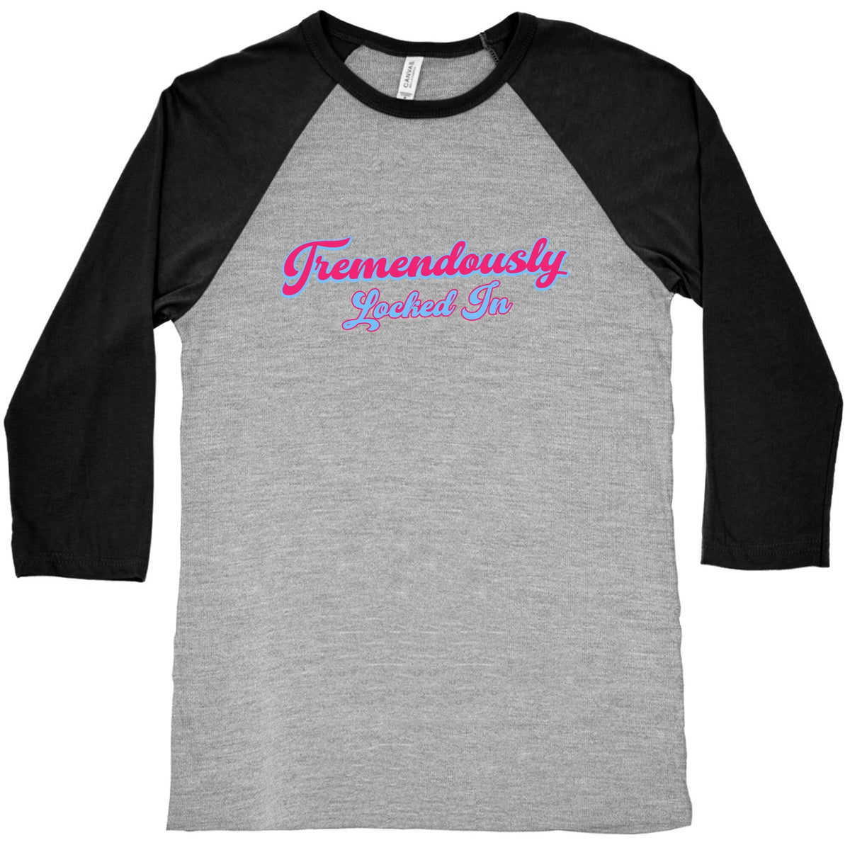 Tremendously Locked In Baseball Tee Unisex