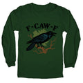 F Caw F Longsleeve Tee Unisex