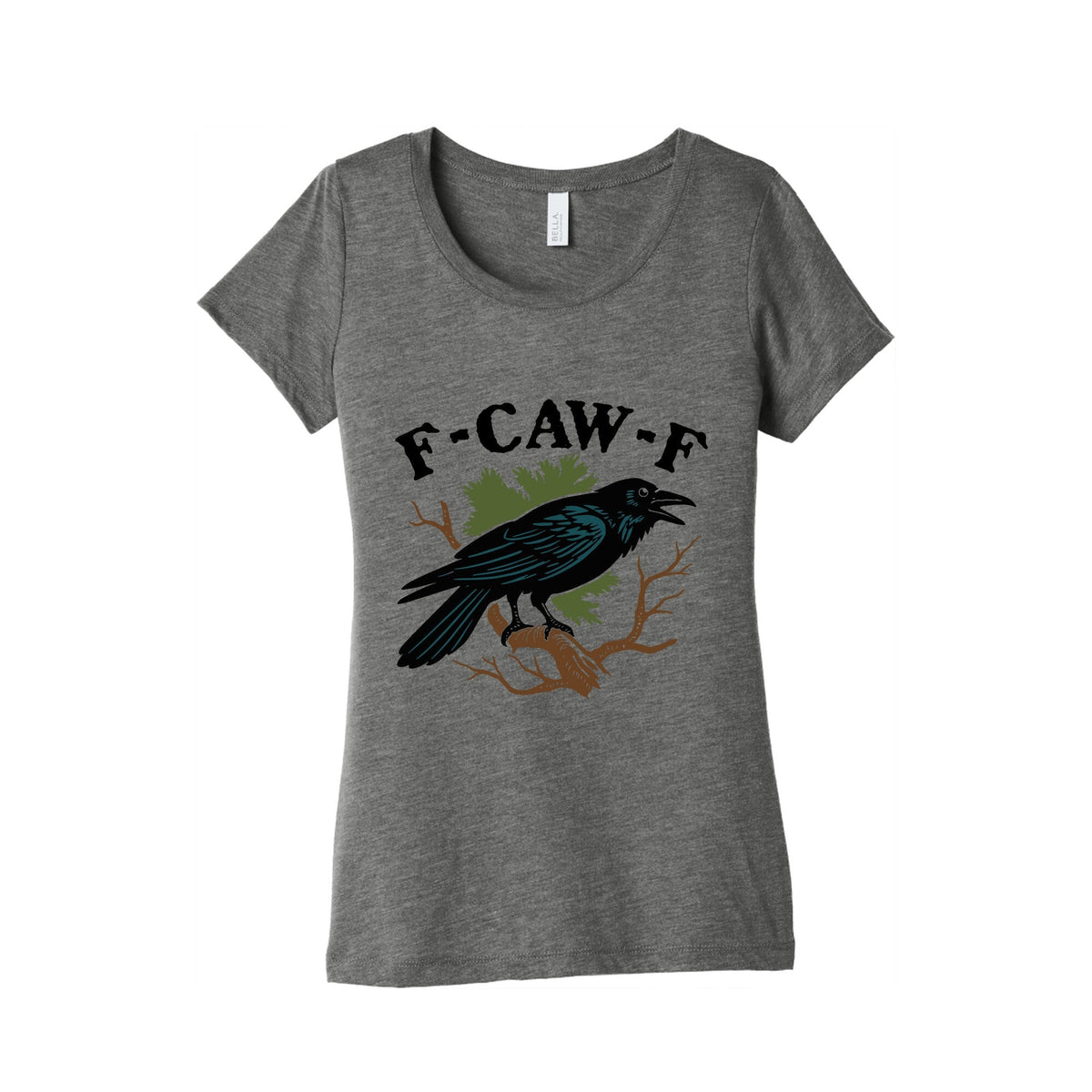 F Caw F Womens Triblend Tee Unisex