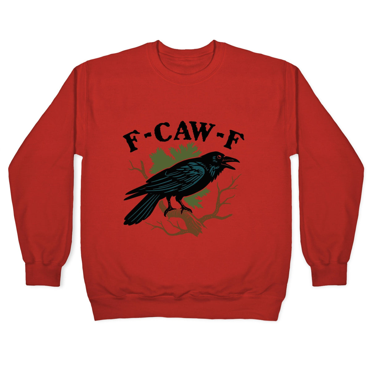 F Caw F Crewneck Unisex
