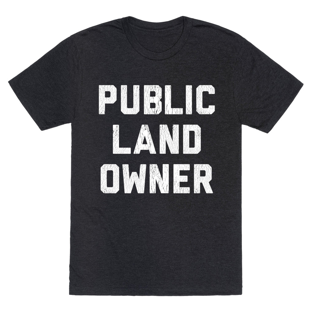 Public Land Owner Unisex Triblend Tee Unisex