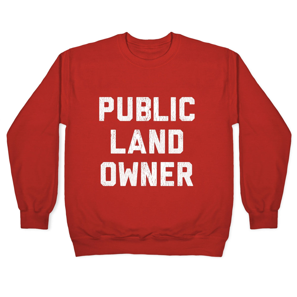 Public Land Owner Crewneck Unisex