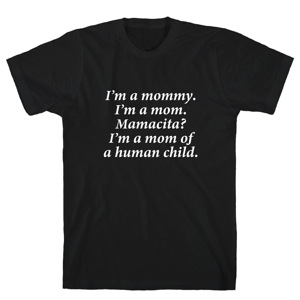 Im a Mommy Mamacita Unisex