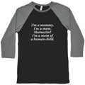 Im a Mommy Mamacita Baseball Tee Unisex