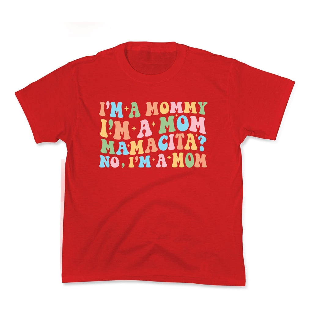 Mommy Mamacita Kids Tee Unisex