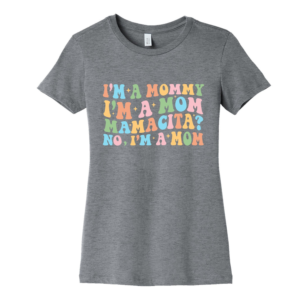 Mommy Mamacita Womens Cotton Tee Unisex