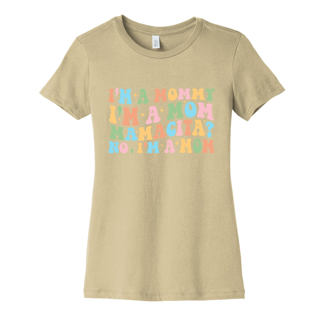 Mommy Mamacita Womens Cotton Tee Unisex