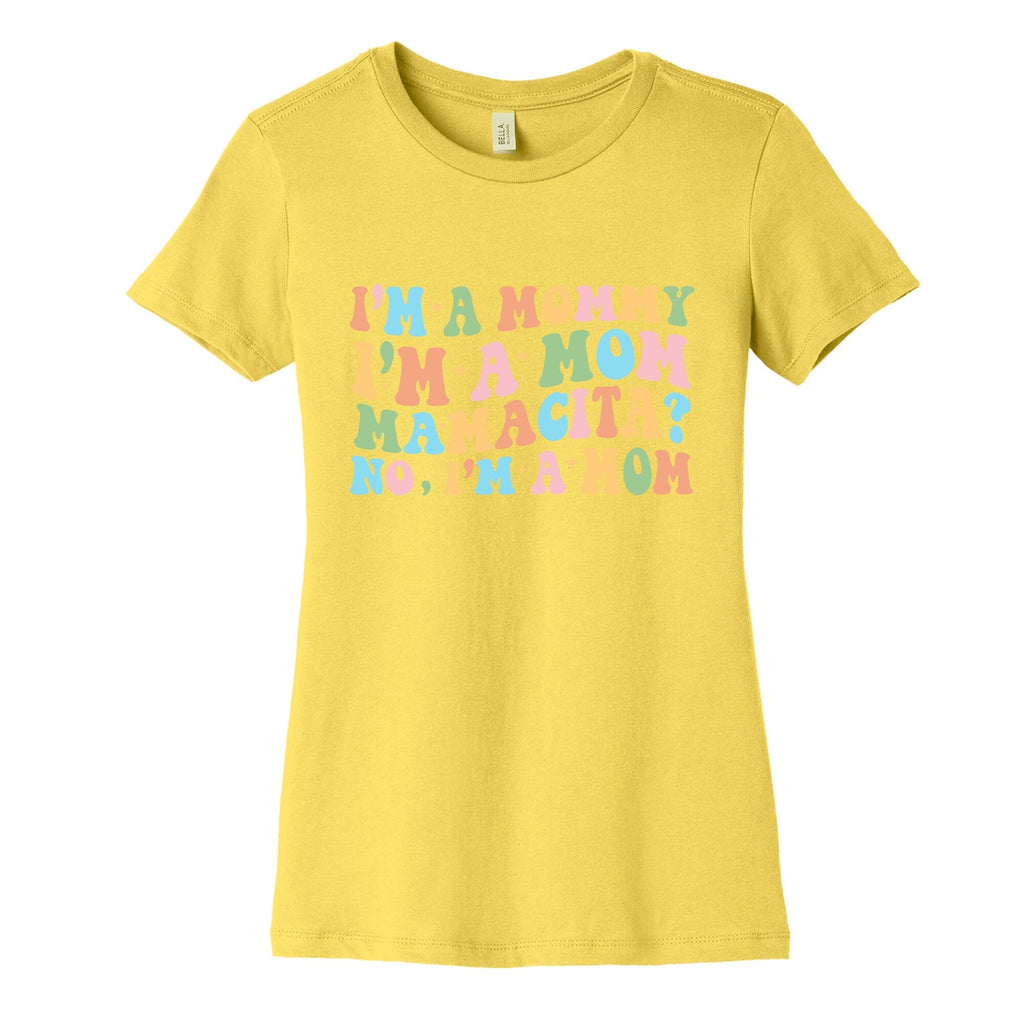 Mommy Mamacita Womens Cotton Tee Unisex