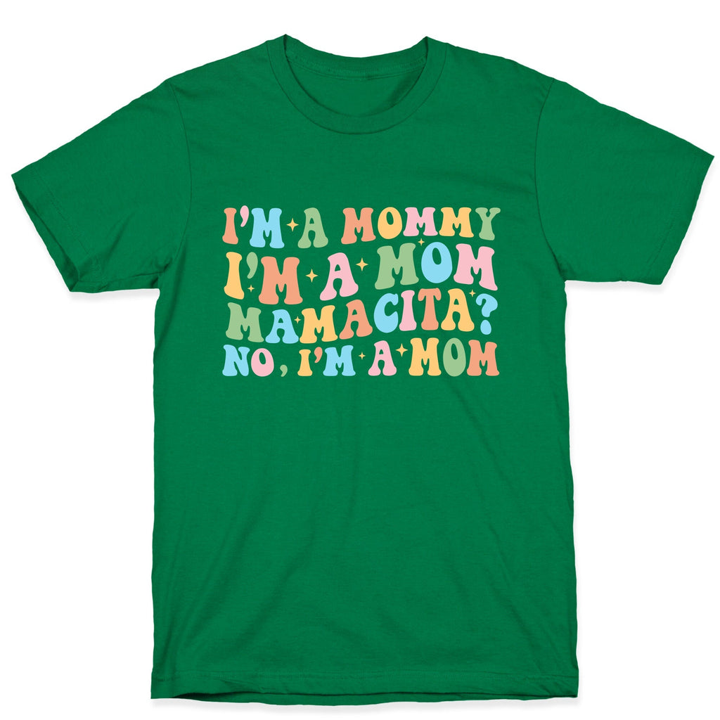 Mommy Mamacita Unisex