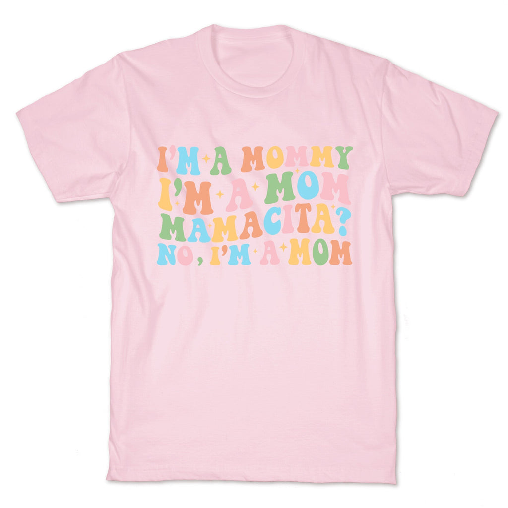 Mommy Mamacita Unisex
