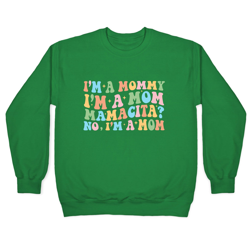 Mommy Mamacita Crewneck Unisex