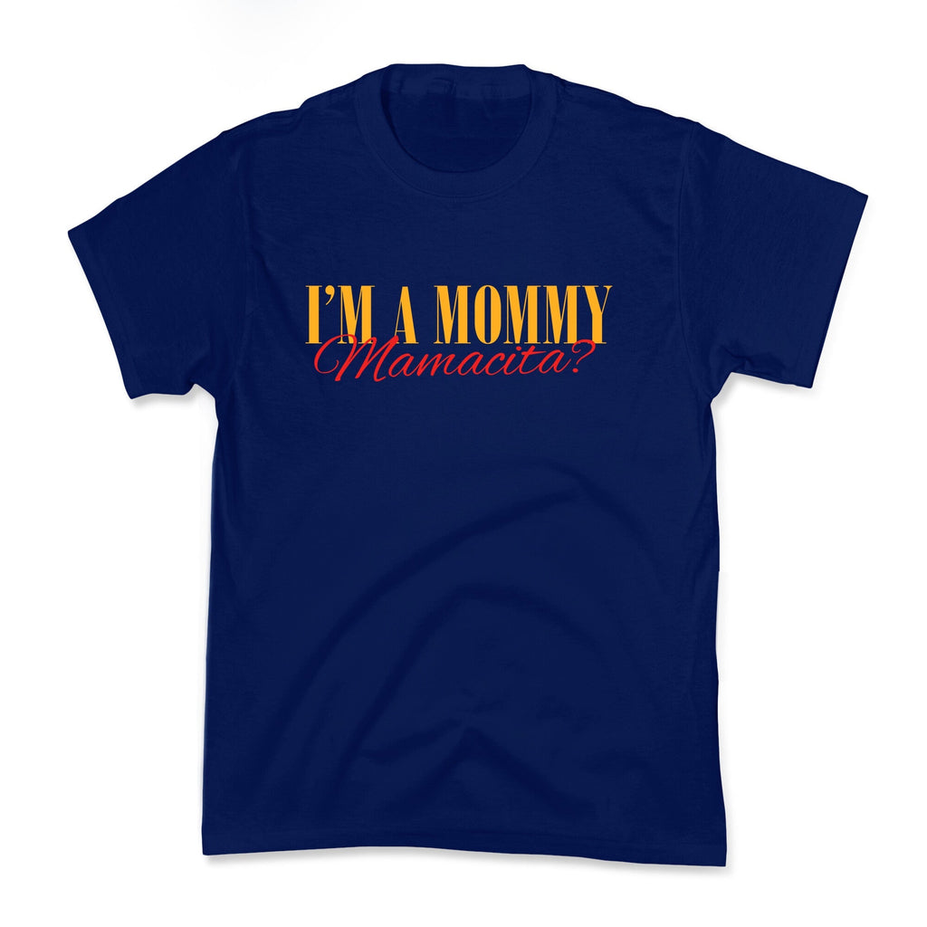 Mamacita Mom of a Human Kids Tee Unisex