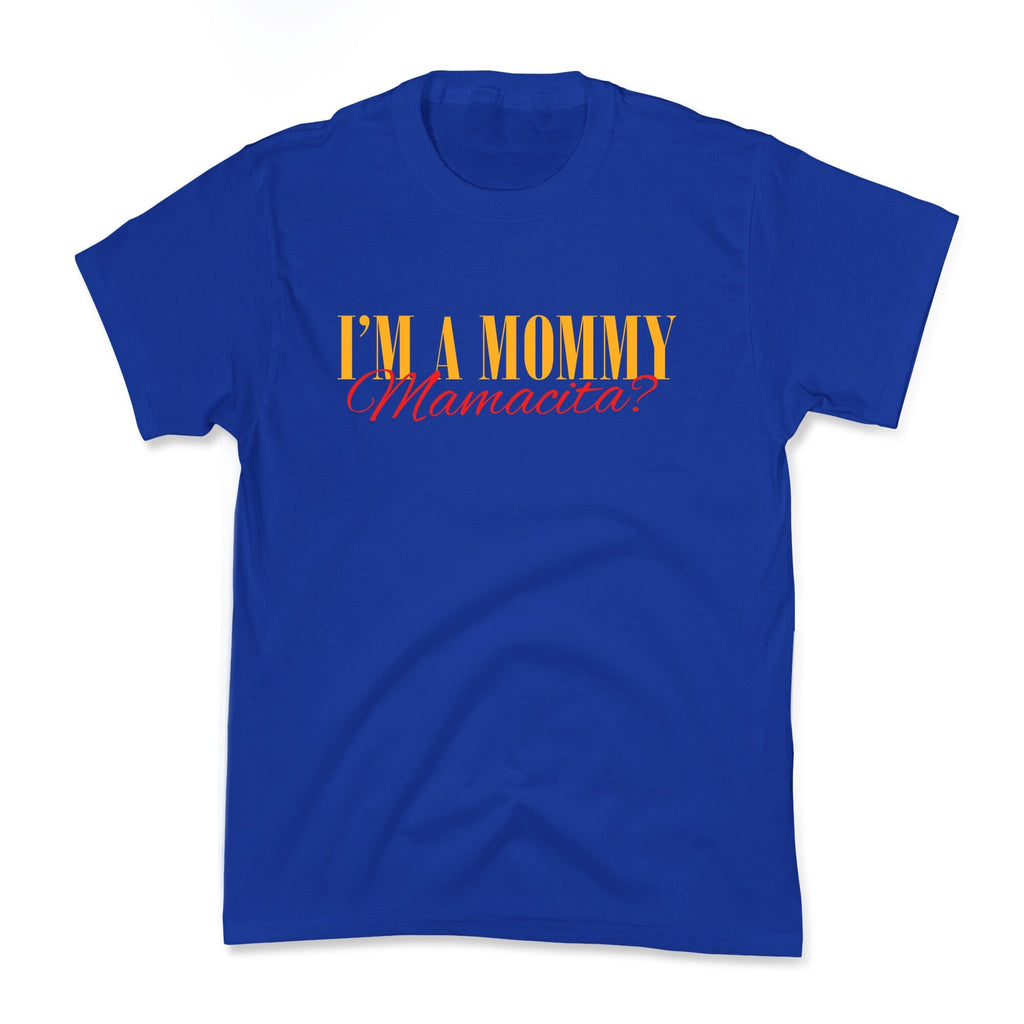 Mamacita Mom of a Human Kids Tee Unisex
