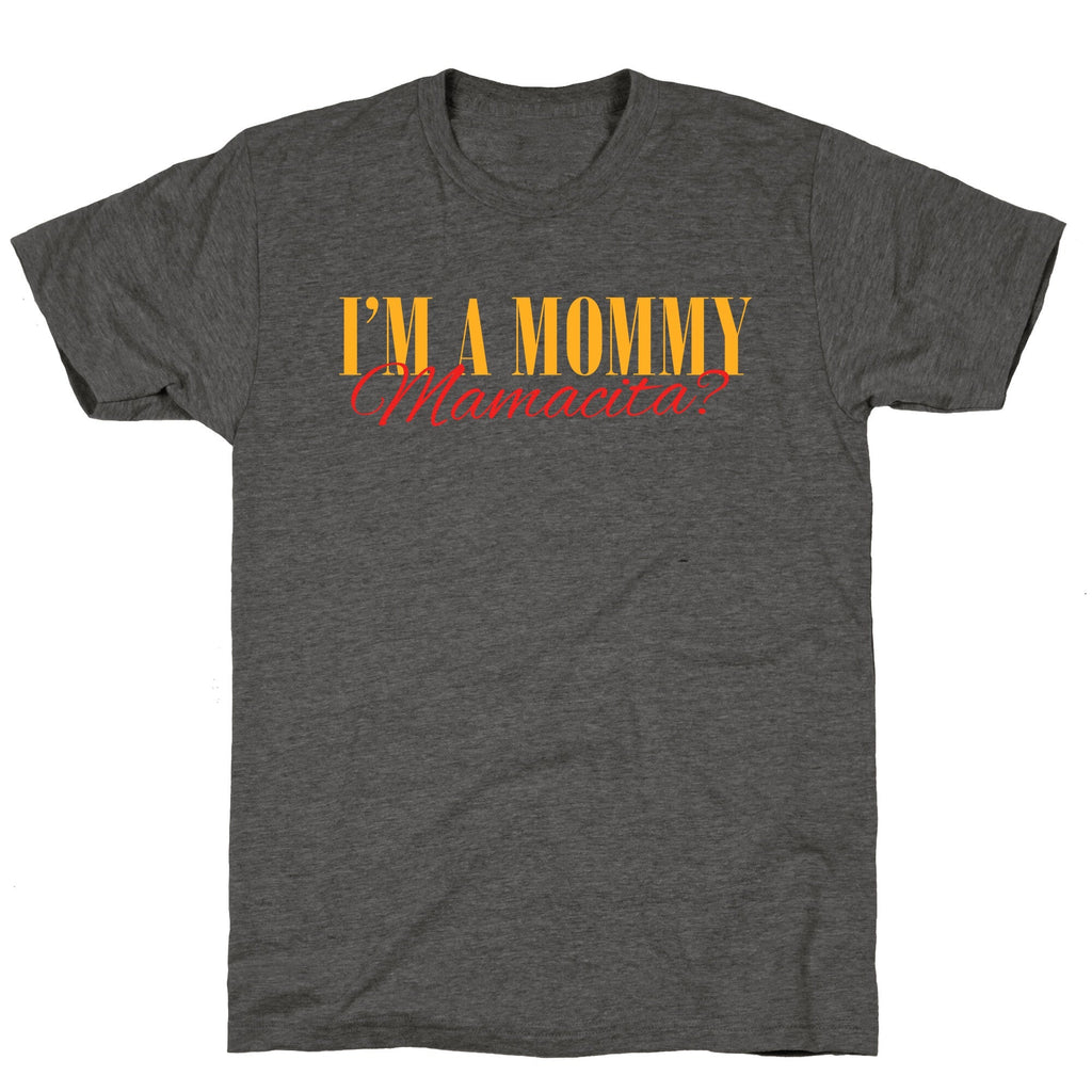 Mamacita Mom of a Human Unisex Triblend Tee Unisex