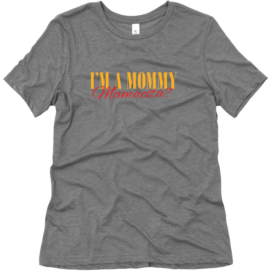 Mamacita Mom of a Human Womens Relaxed Fit Triblend Tee Unisex
