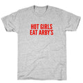 Hot Girls Eat Arbys Unisex