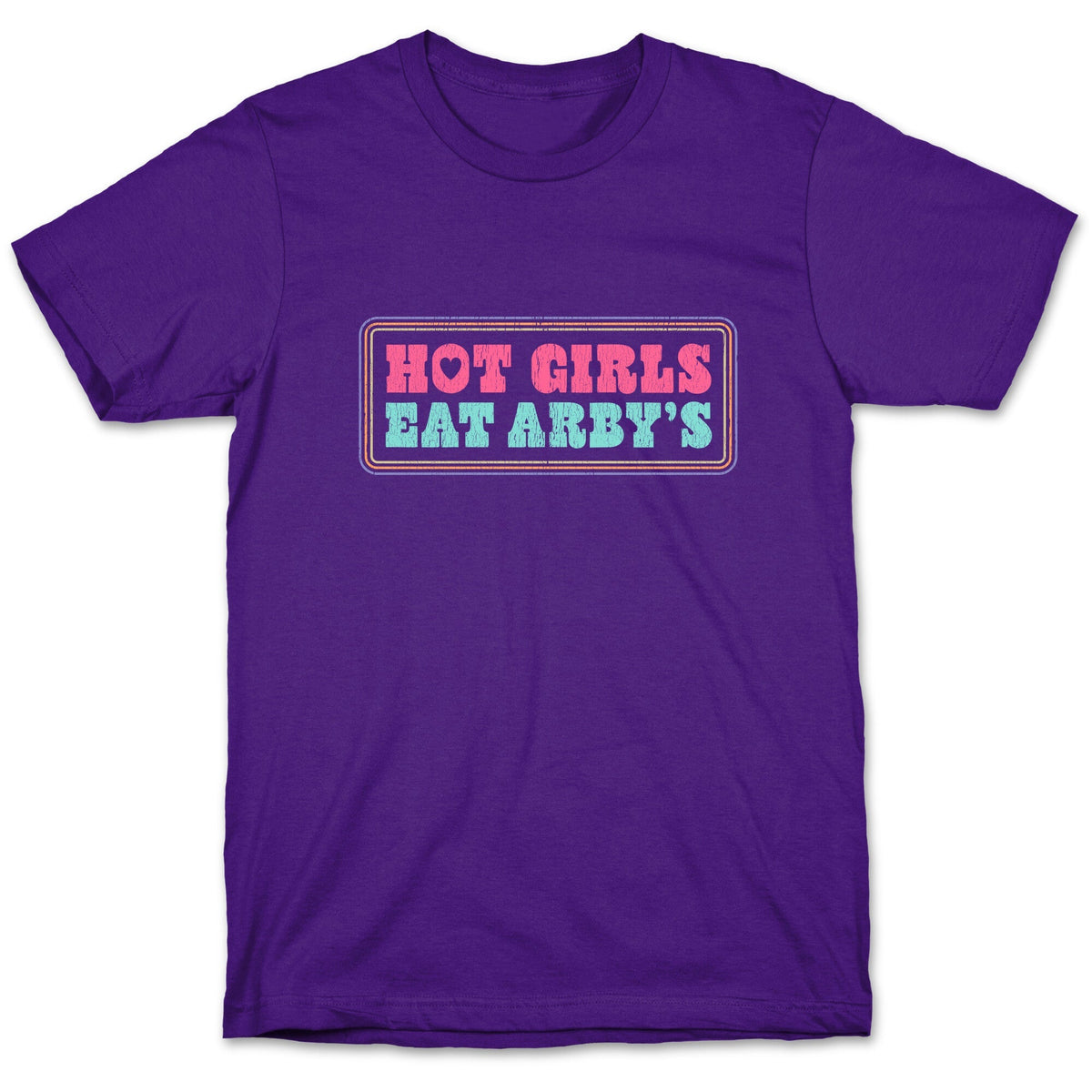 Hot Girls Eat Arbys Colorful Unisex