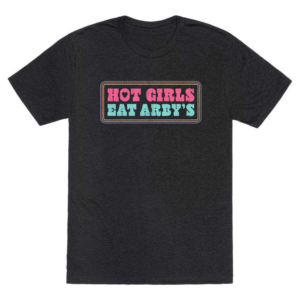 Hot Girls Eat Arbys Colorful Unisex Triblend Tee Unisex