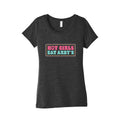 Hot Girls Eat Arbys Colorful Womens Triblend Tee Unisex