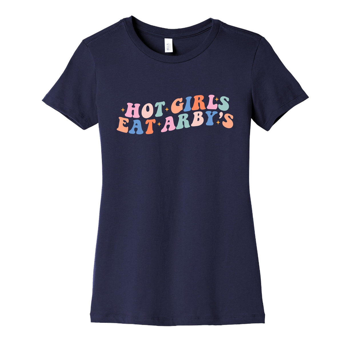 Hot Girls Eat Arbys Retro Womens Cotton Tee Unisex