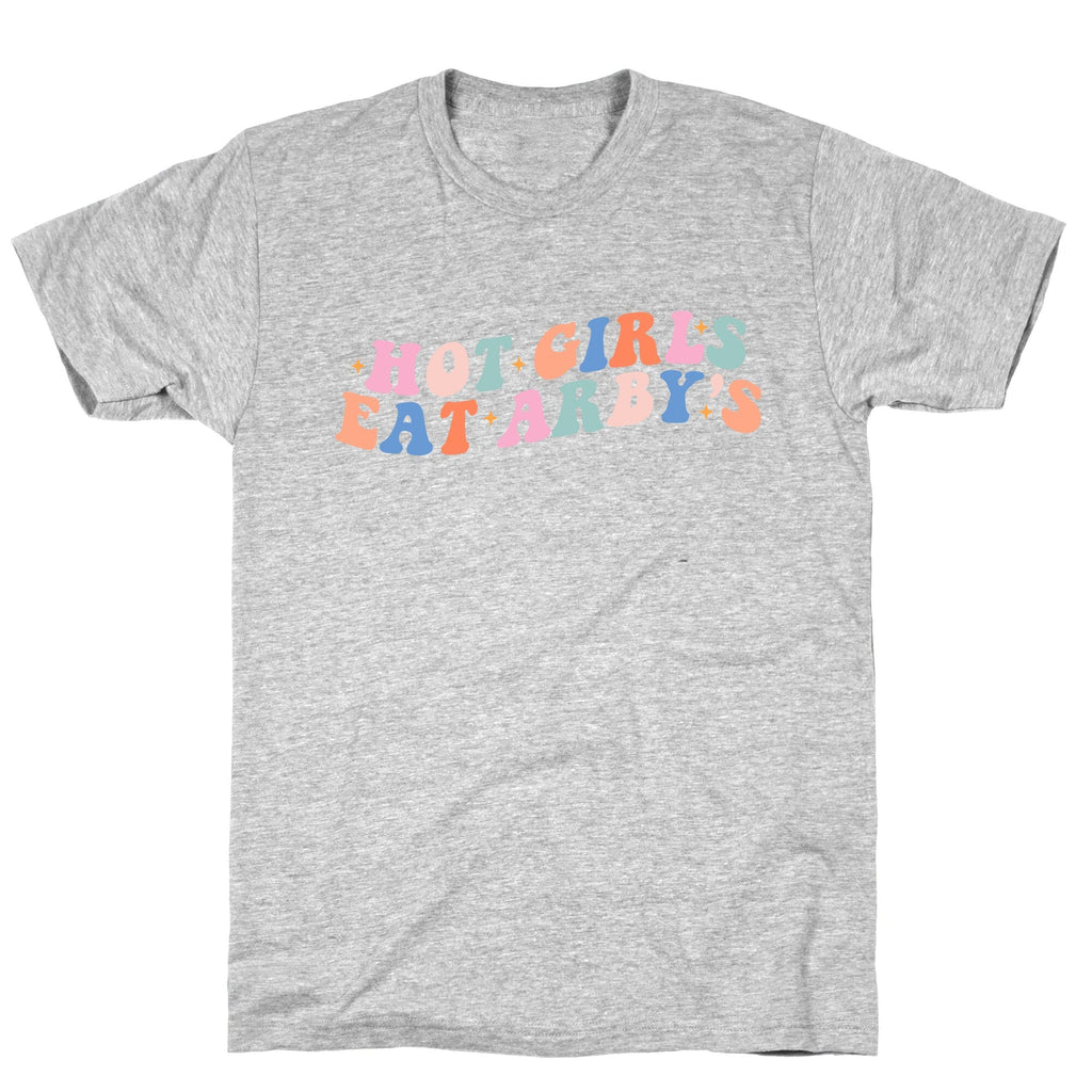Hot Girls Eat Arbys Retro Unisex