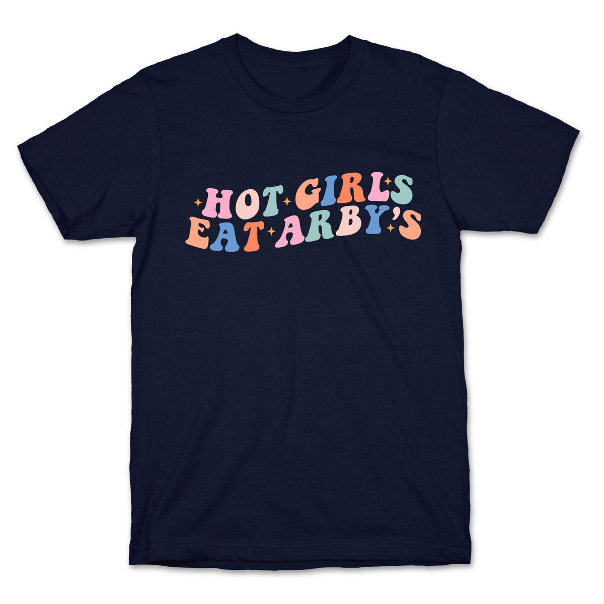 Hot Girls Eat Arbys Retro Unisex