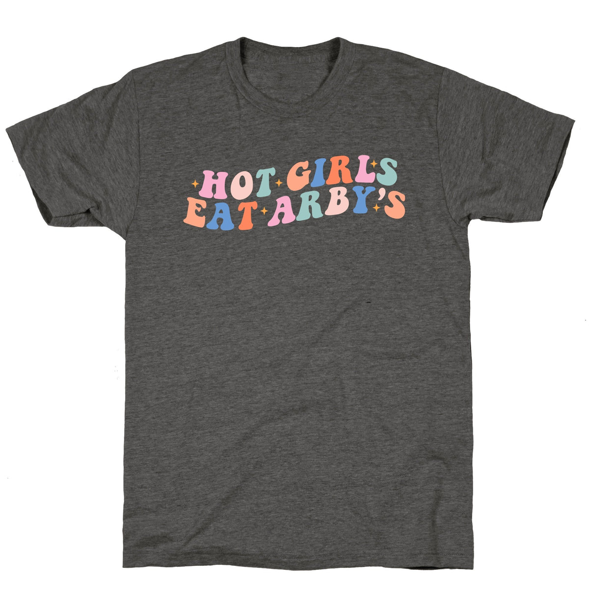 Hot Girls Eat Arbys Retro Unisex Triblend Tee Unisex