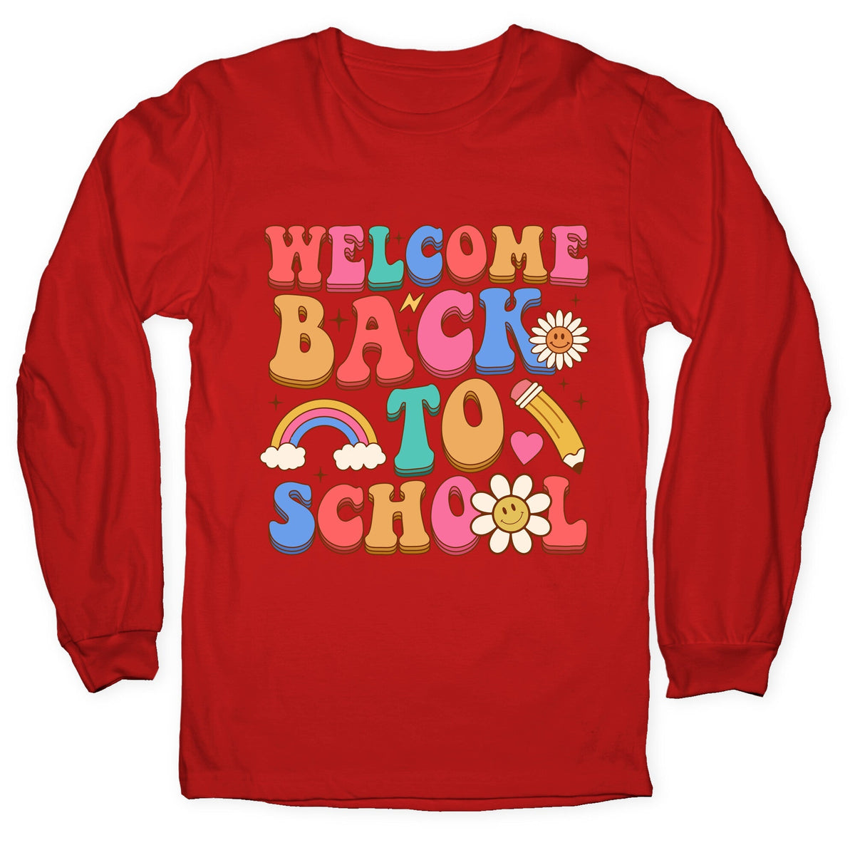 Welcome Back to School Longsleeve Tee Unisex