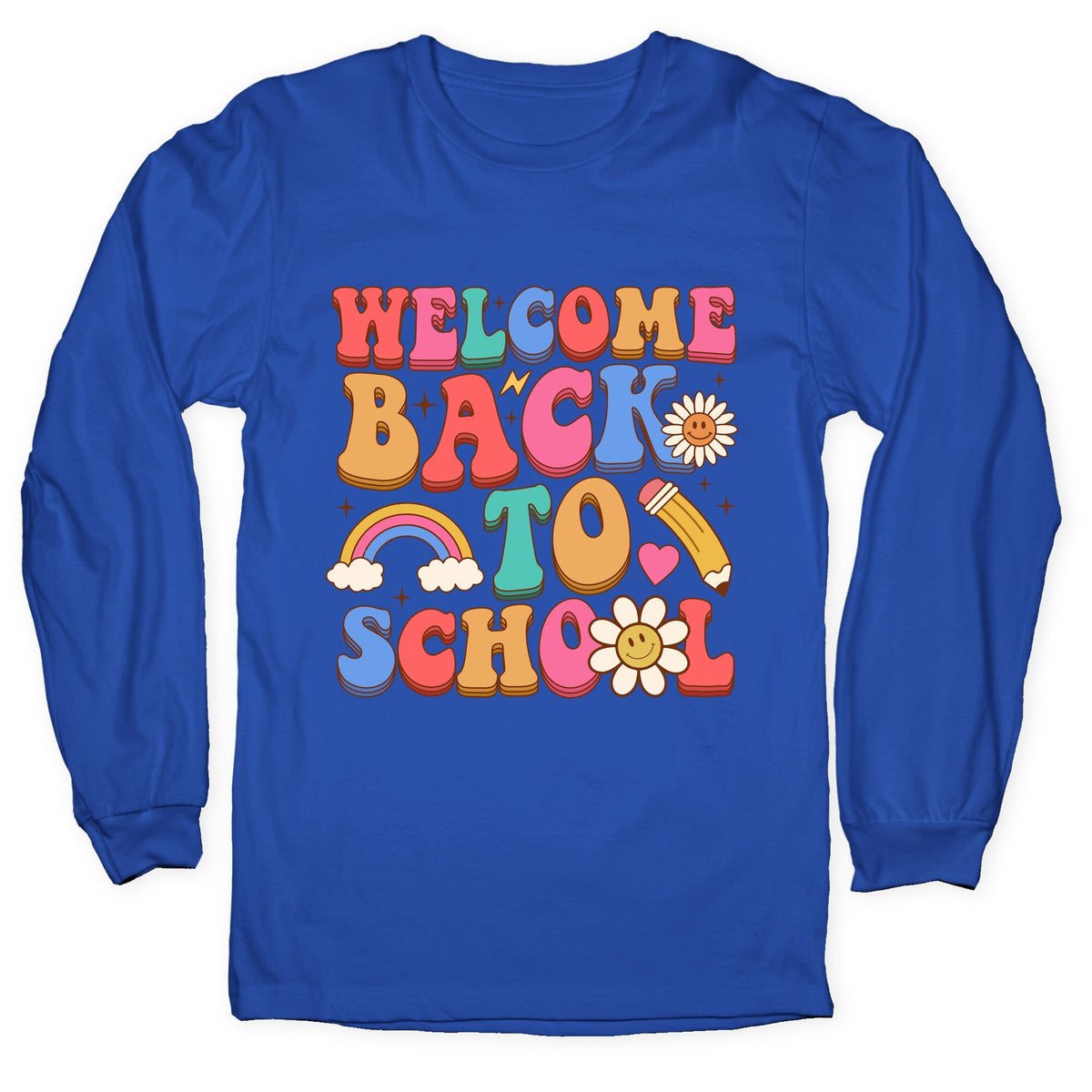Welcome Back to School Longsleeve Tee Unisex
