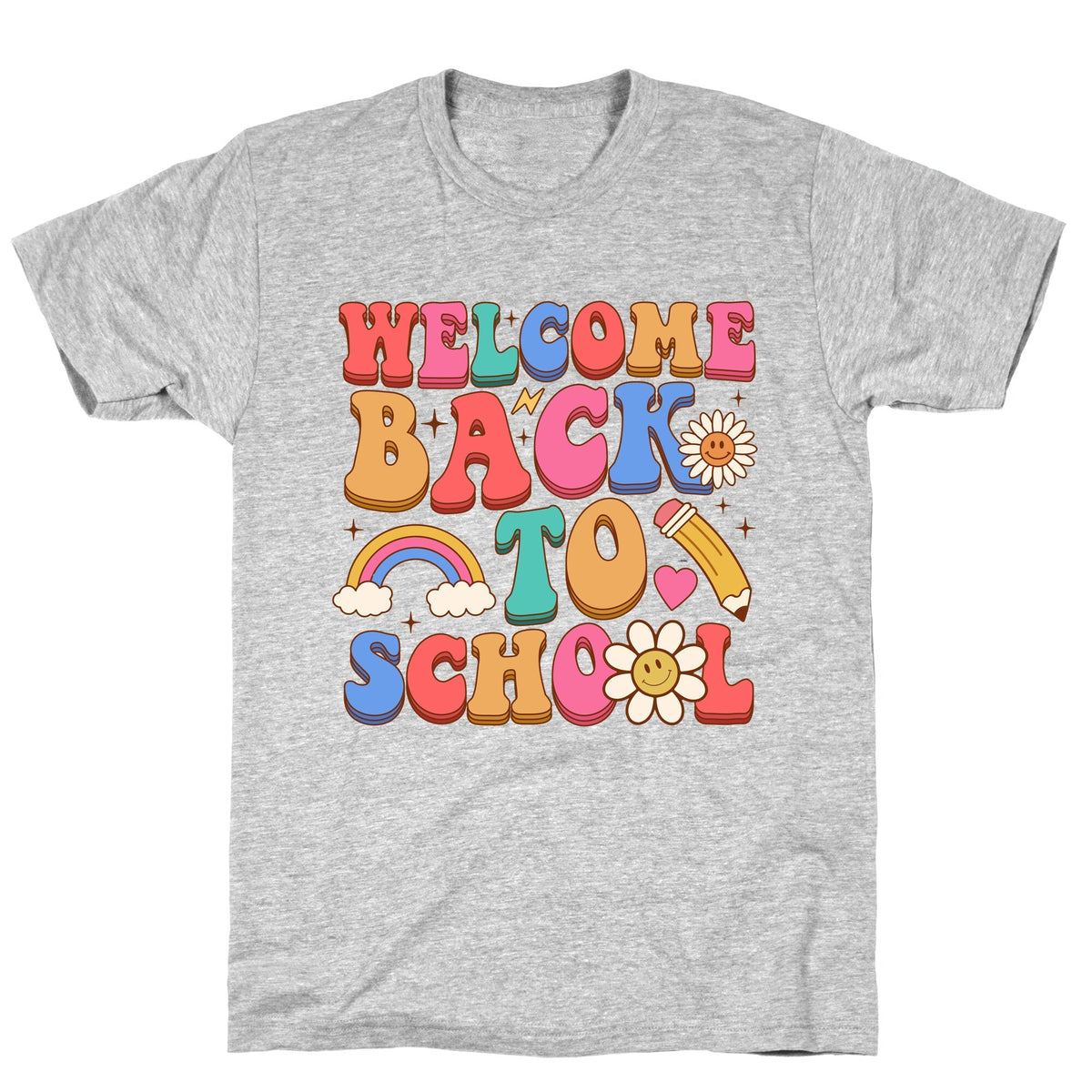 Welcome Back to School Unisex