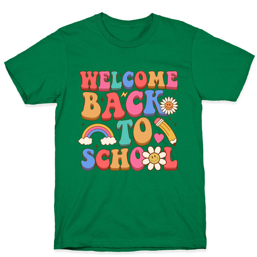 Welcome Back to School Unisex