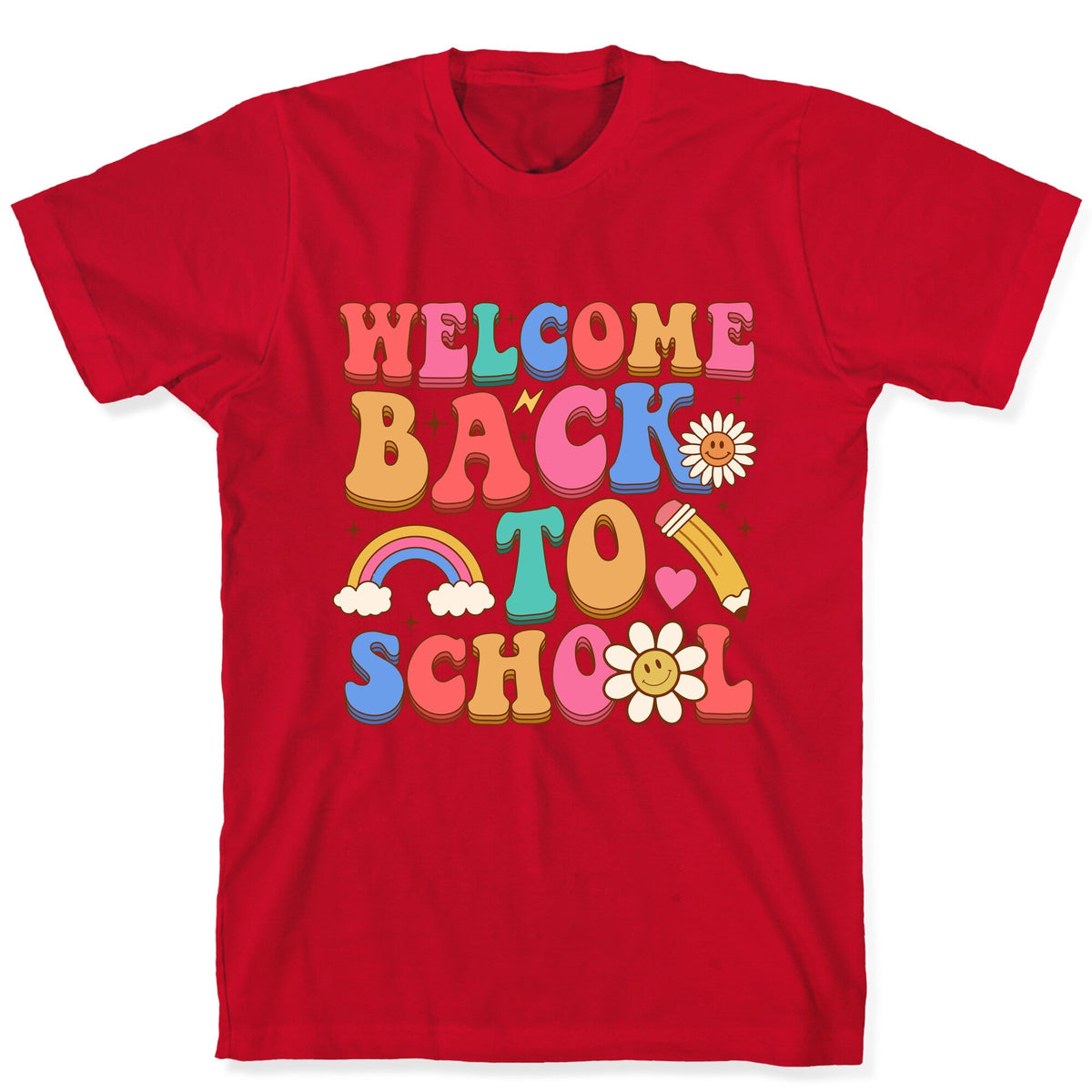 Welcome Back to School Unisex