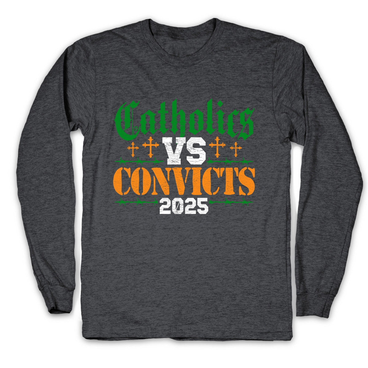 Catholics vs Convicts 2025 Longsleeve Tee Unisex