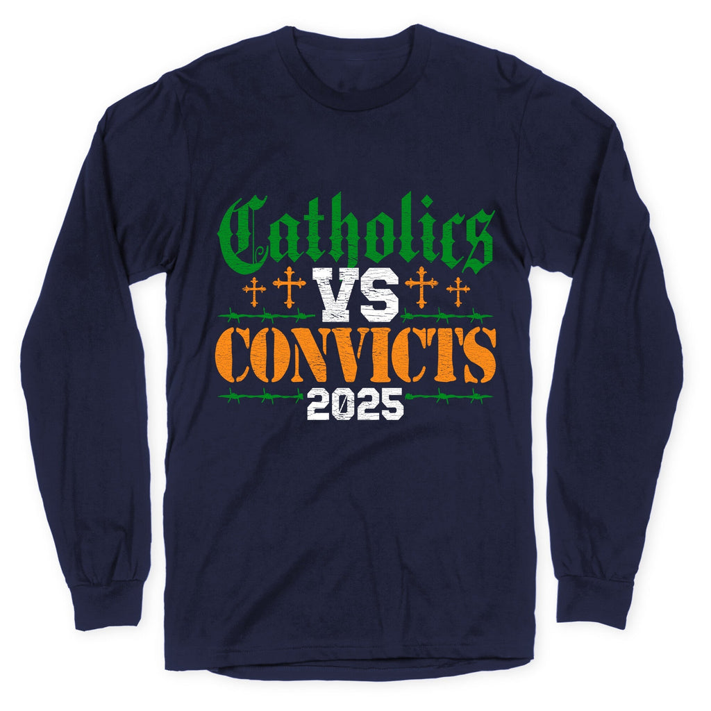 Catholics vs Convicts 2025 Longsleeve Tee Unisex