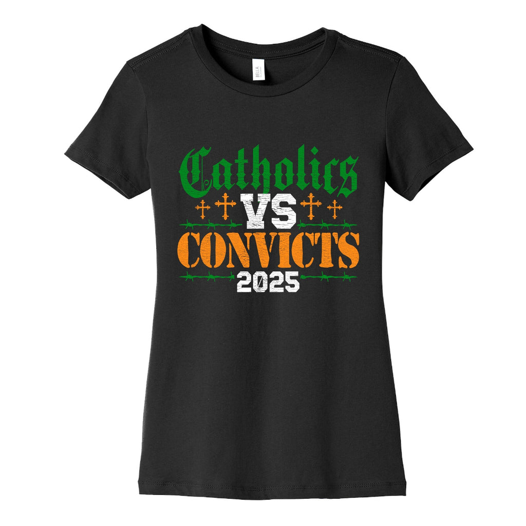Catholics vs Convicts 2025 Womens Cotton Tee Unisex
