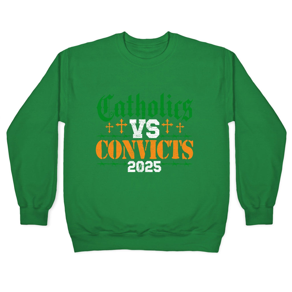 Catholics vs Convicts 2025 Crewneck Unisex
