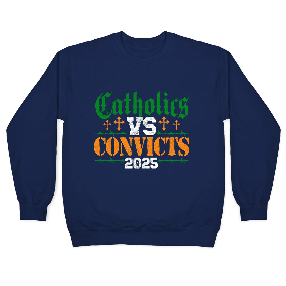 Catholics vs Convicts 2025 Crewneck Unisex