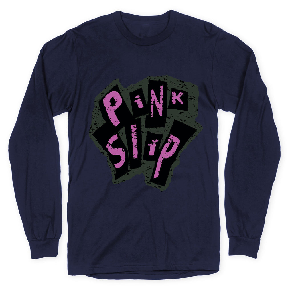 Freaky Friday Pink Slip Longsleeve Tee Unisex