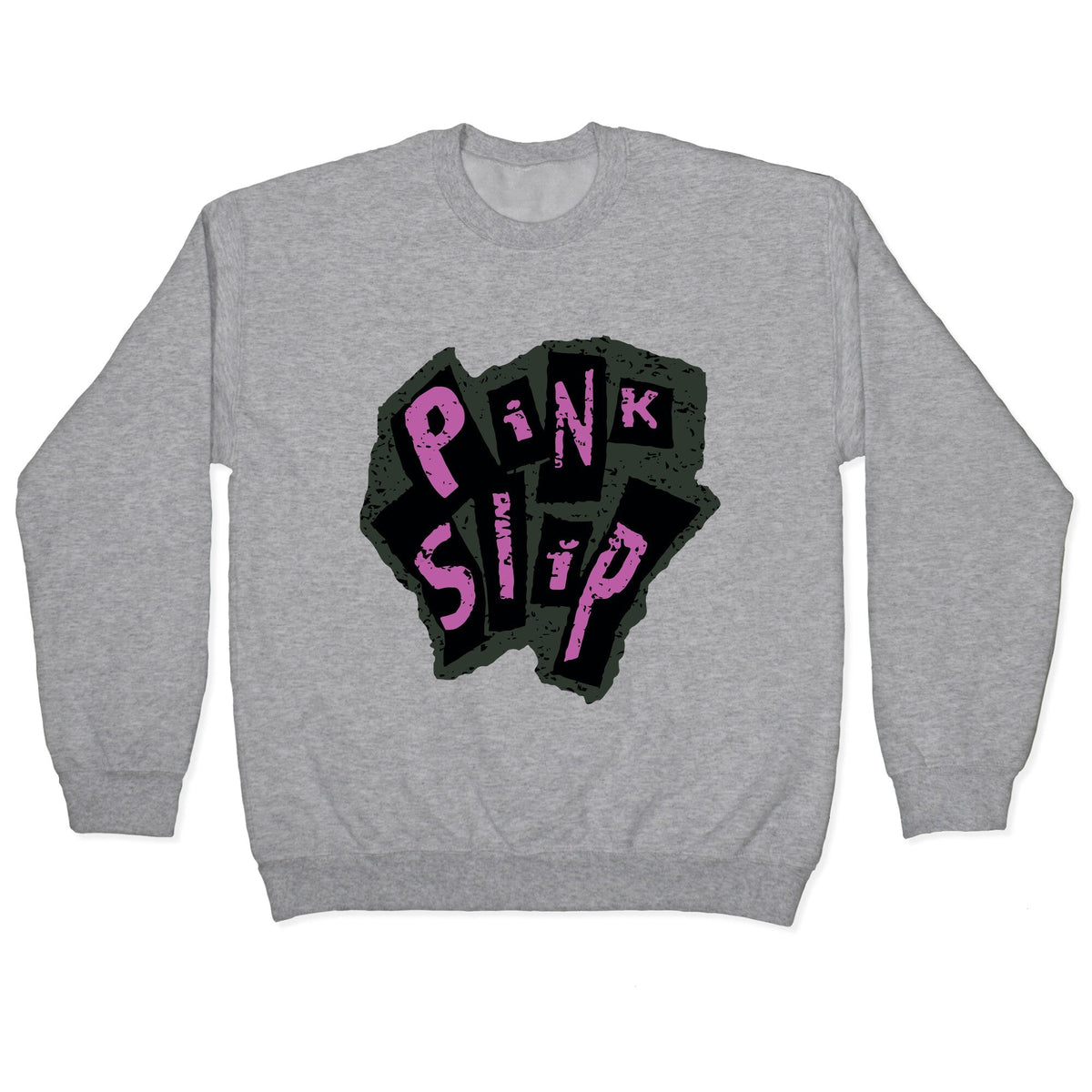 Freaky Friday Pink Slip Crewneck Unisex