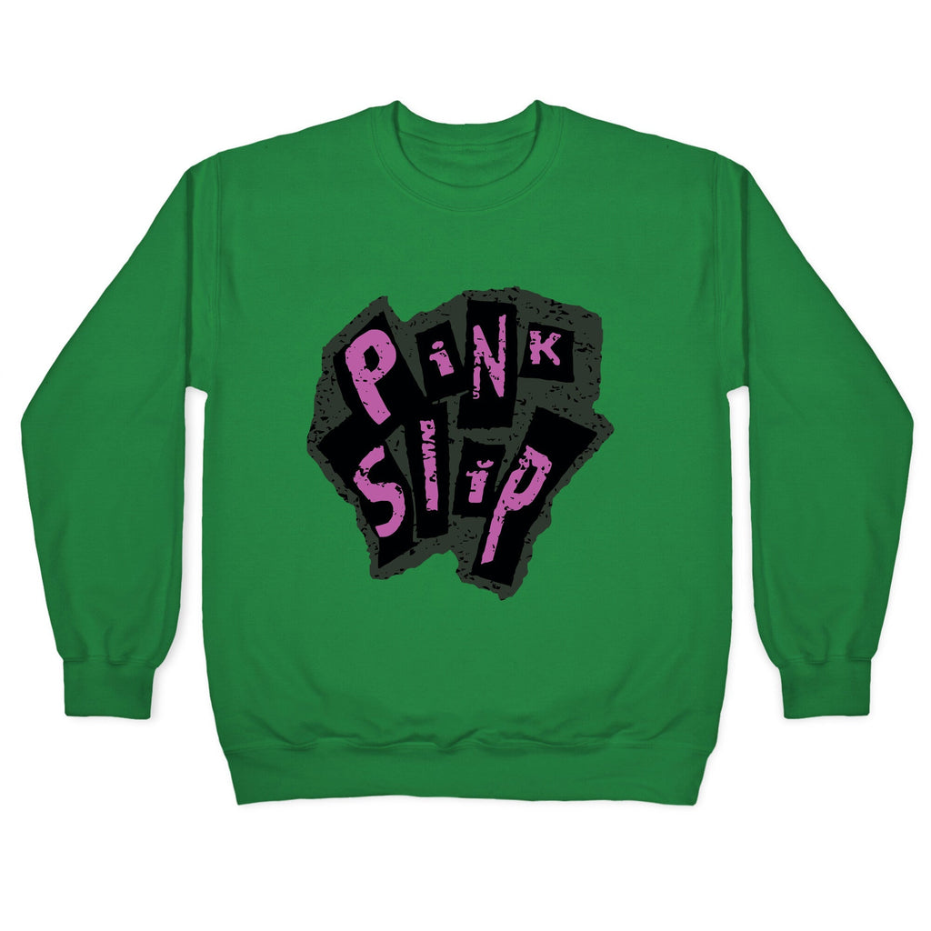 Freaky Friday Pink Slip Crewneck Unisex