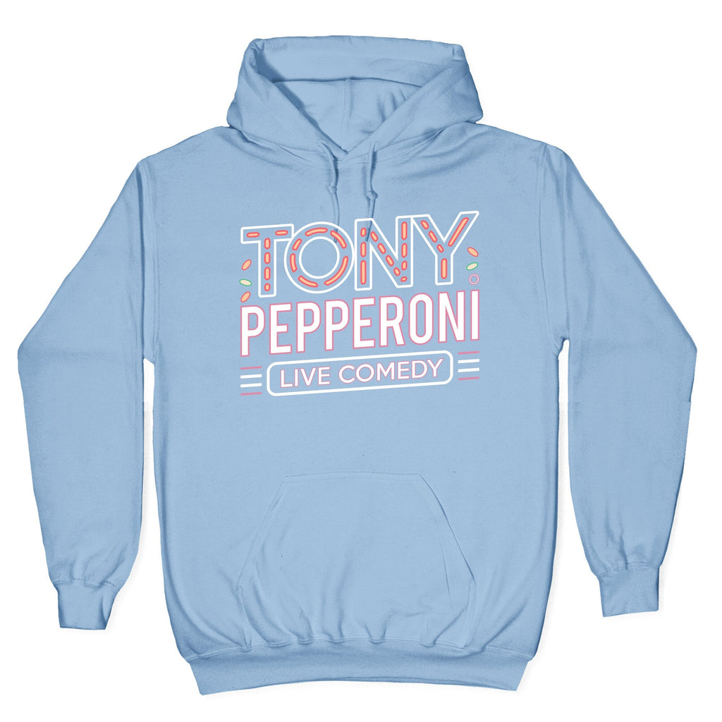 Tony Pepperoni Live Comedy Unisex