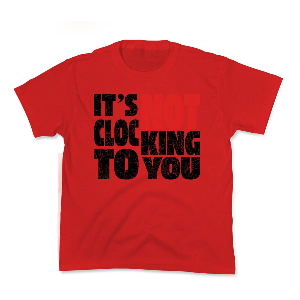 Bieber Its Not Clocking To You Kids Tee Unisex