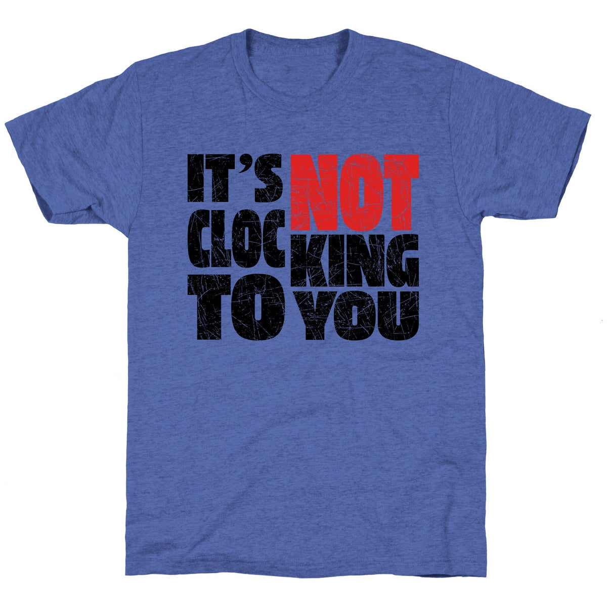 Bieber Its Not Clocking To You Unisex Triblend Tee Unisex