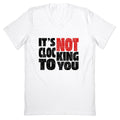 Bieber Its Not Clocking To You V-Neck Unisex
