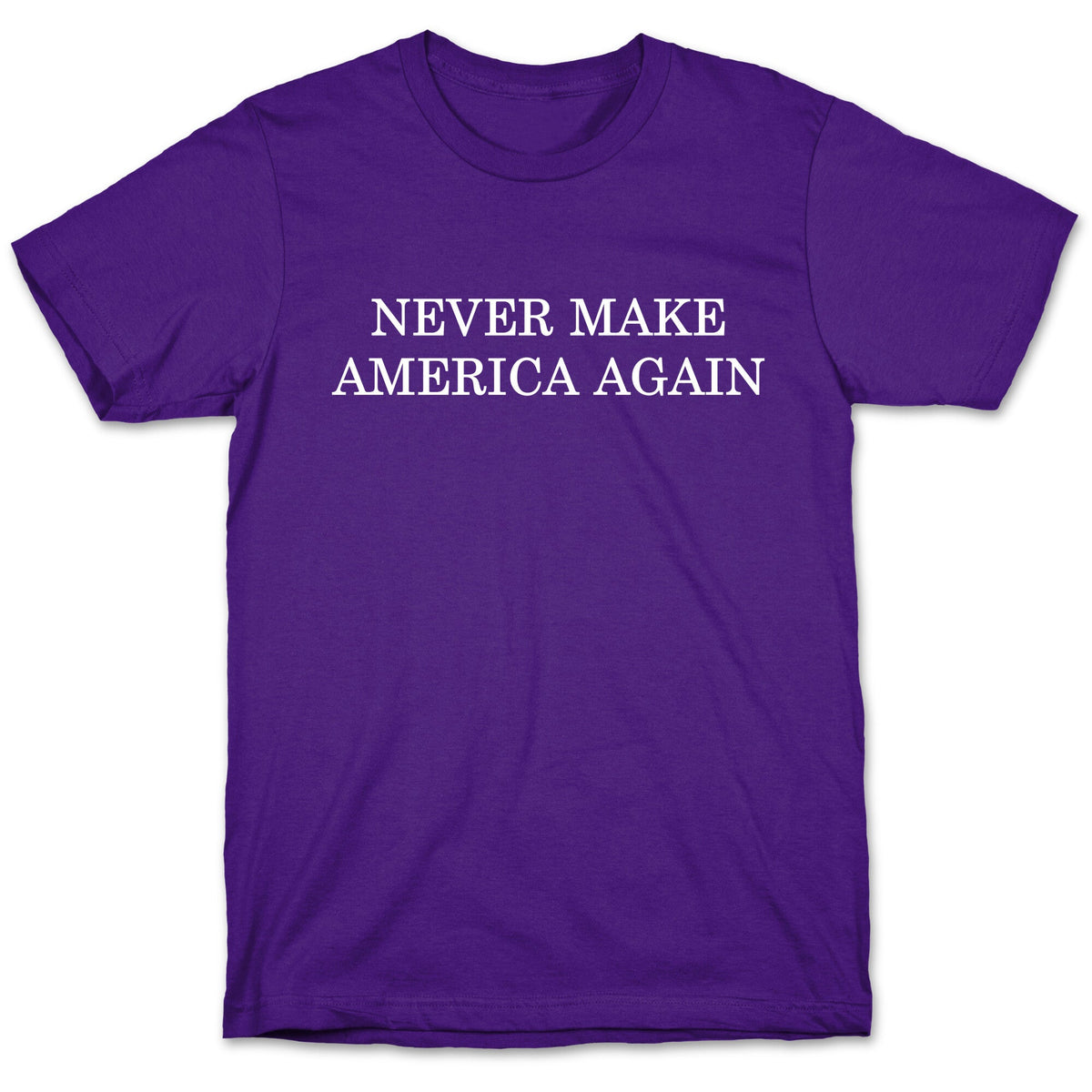 Never Make America Again Unisex