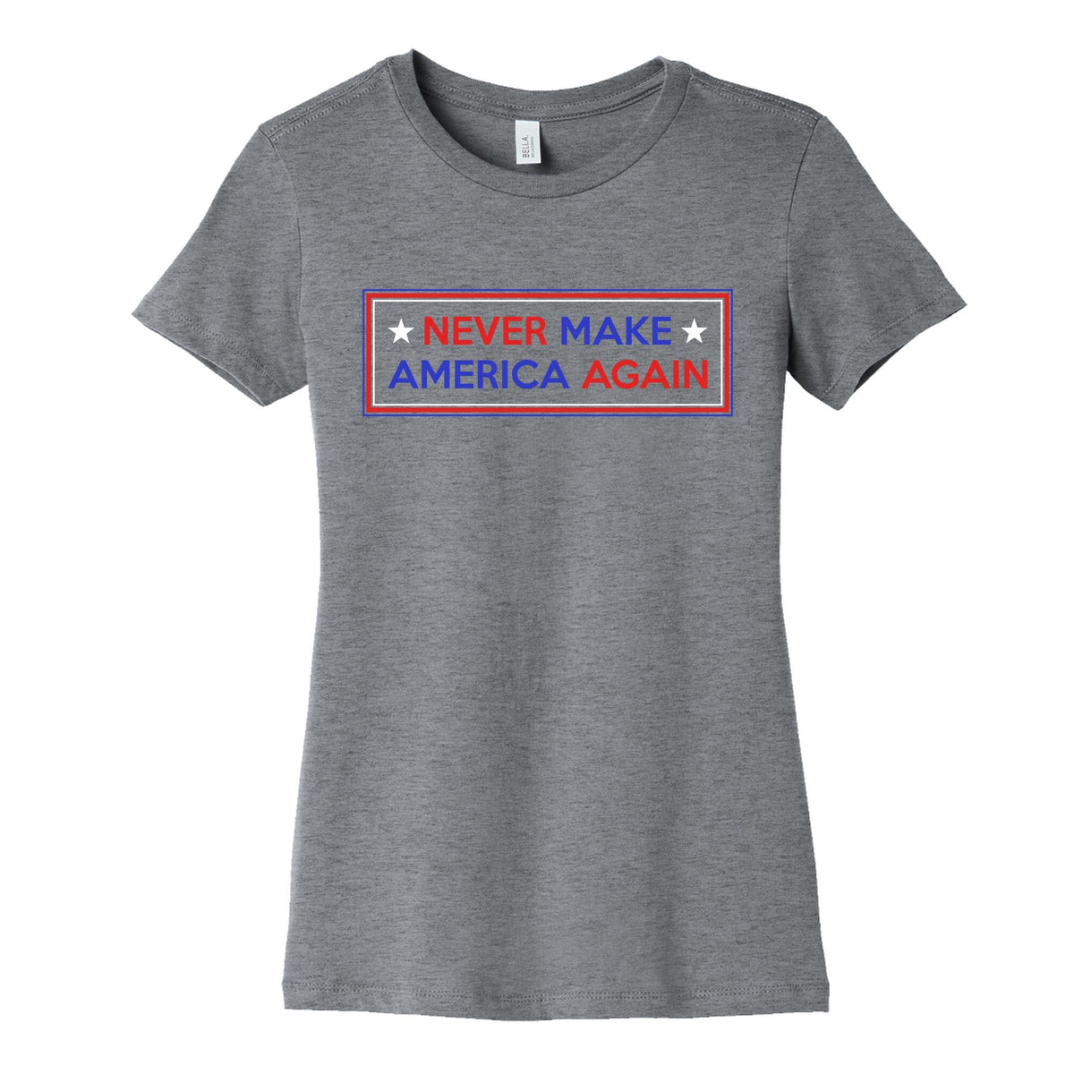 Never Make America Again Trump Womens Cotton Tee Unisex